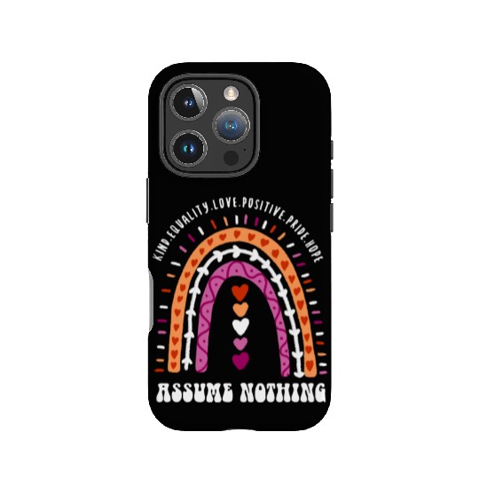 Assume Nothing Lesbian Pride Boho Rainbow IPhone Cases