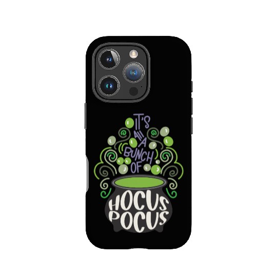 Its All A Bunch Of Hocus Pocus Scary Halloween IPhone Cases