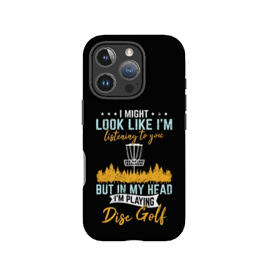 Funny Disc Golf In My Head Im Playing Disc Golf Fr IPhone Cases