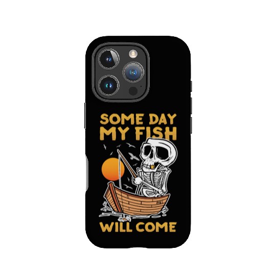One Day My Fish Will Come Bite Fisher Fishing IPhone Cases