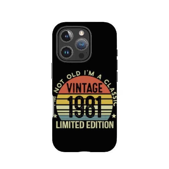 Vintage 1981 Limited Edition I Am A Classic IPhone Cases