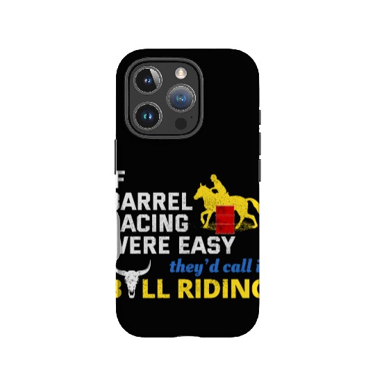 Barrel Racer Rodeo Racing Horse Riding Race Funny IPhone Cases