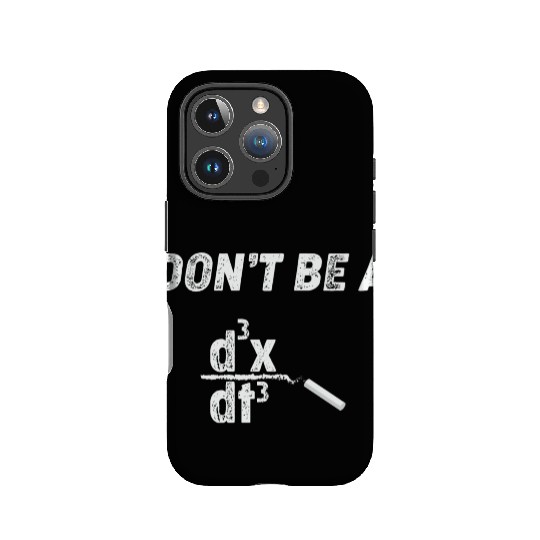 Math Teacher Calculate don't be a IPhone Cases