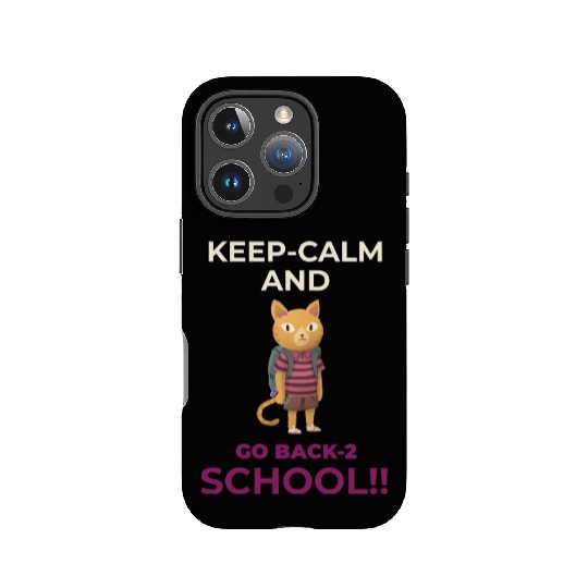 Keep Calm and Go Back 2 School - CrazeTees IPhone Cases