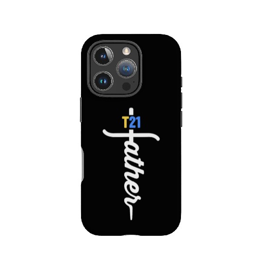 T21 Father Christian Cross Proud Dad Down IPhone Cases