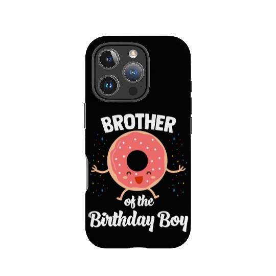 Brother of The Birthday Boy Donut IPhone Cases