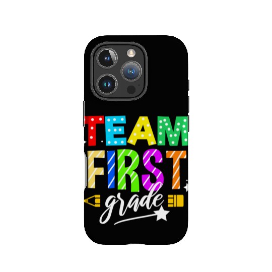 Team First Grade For Elementary Teacher IPhone Cases
