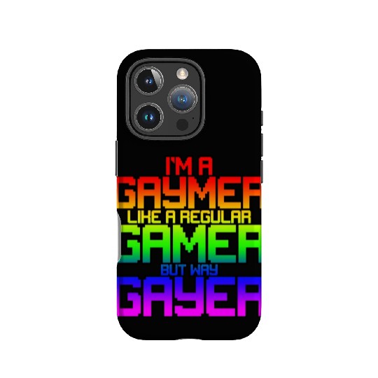 I'm A Gaymer, Like A Regular Gamer But Way Gayer 2 IPhone Cases
