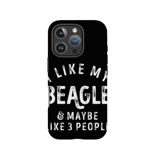 I Like My Beagle and Maybe 3 People Distress Vinta IPhone Cases