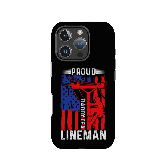 Proud daddy of a lineman IPhone Cases