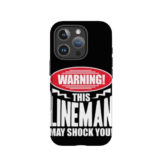 Warning This Lineman May Shock You IPhone Cases