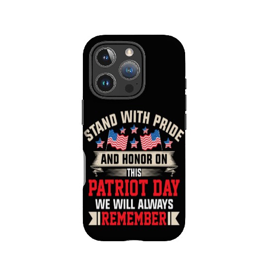 Patriot Day We Will Always Remember IPhone Cases