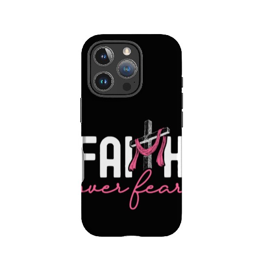 Faith Over Fear Breast Cancer Awareness Support IPhone Cases