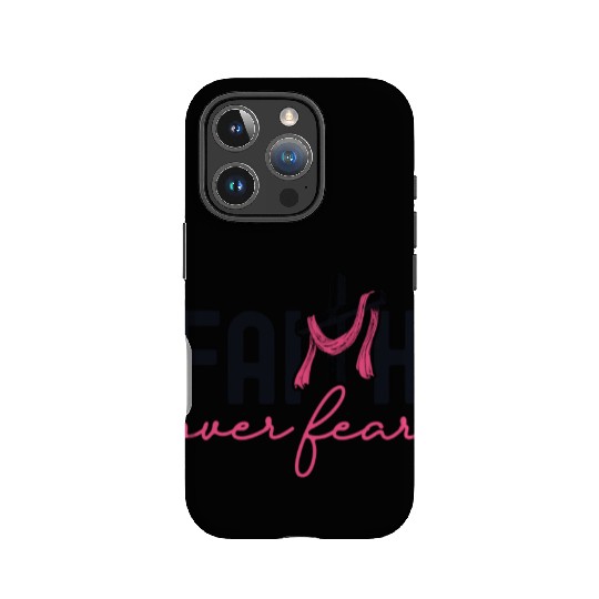 Faith Over Fear Breast Cancer Awareness Support IPhone Cases