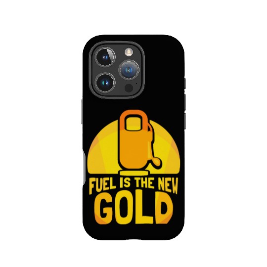 Fuel Is The New Gold Pump Prices Petrol Gas IPhone Cases