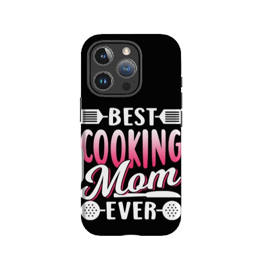 Best Cooking Mom Ever Cook Mommy Mother IPhone Cases