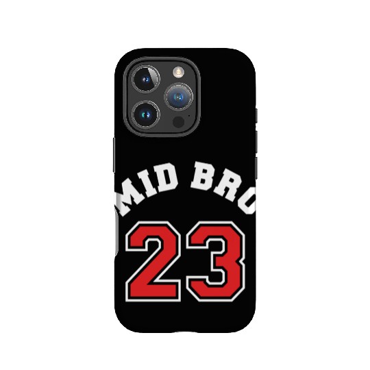 Mid Bro 2023 - Middle Brother Baby Birth Boy IPhone Cases