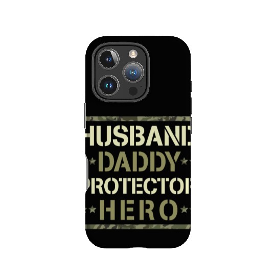 Husband Daddy Protector Hero US Army Veteran IPhone Cases