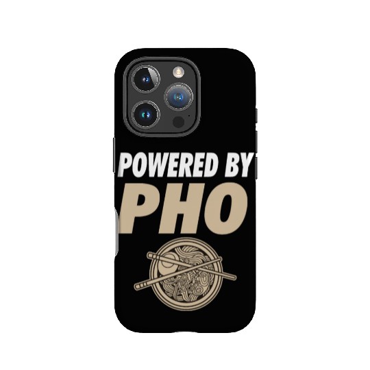 Powered By Pho Soup Vietnamese Noodle Food IPhone Cases