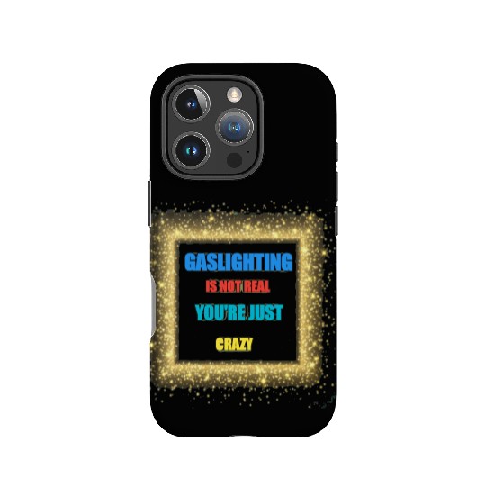 gaslighting is not real IPhone Cases