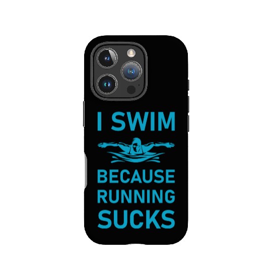 I swim because running sucks - swimmer - swimming IPhone Cases