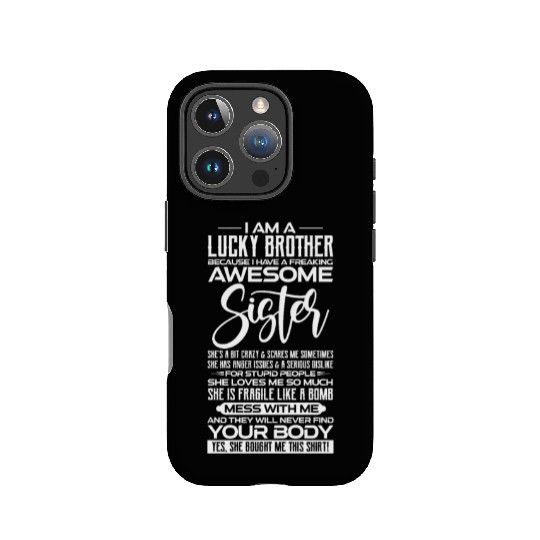I Am A Lucky Brother Awesome Sister IPhone Cases