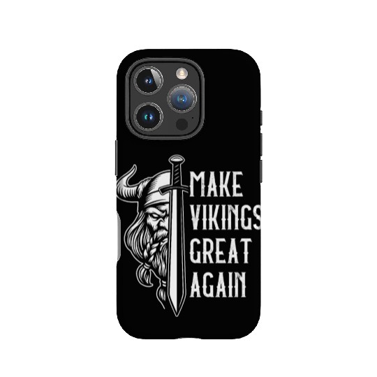 Make Vikings Great Again Valhalla Pagan Norsemen IPhone Cases