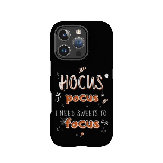 Hocus Pocus I Need Sweets to Focus IPhone Cases
