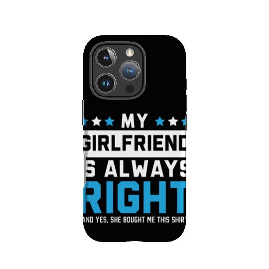 My Girlfriend Is Always Right Valentines Day Cupid IPhone Cases
