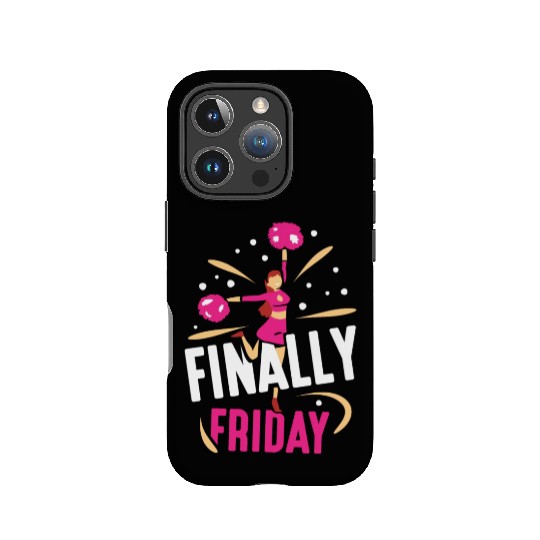 Finally Friday Humor Weekend Sarcastic IPhone Cases