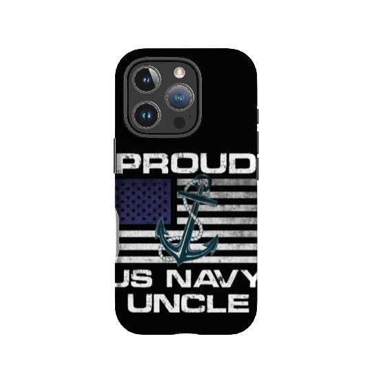 Distressed US Na vy Quote Proud Uncle IPhone Cases