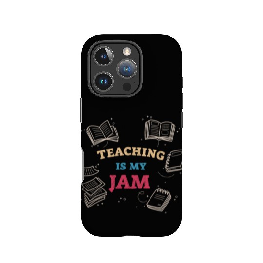 Teaching Is My Jam School Teacher Appreciation IPhone Cases