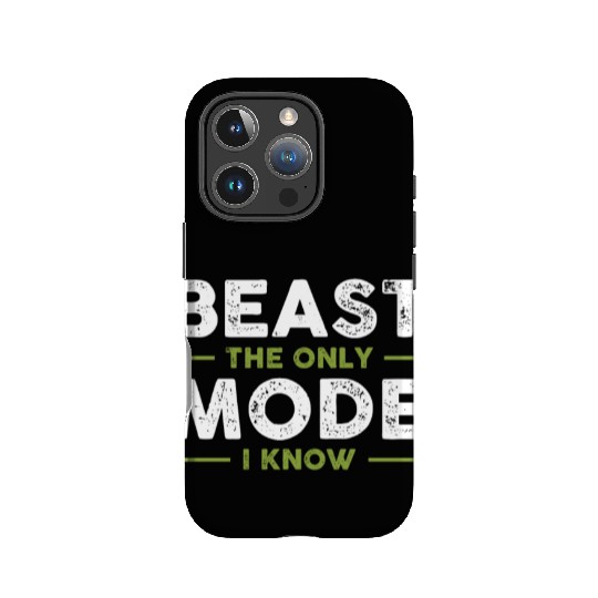 BEAST The Only Mode I Know IPhone Cases