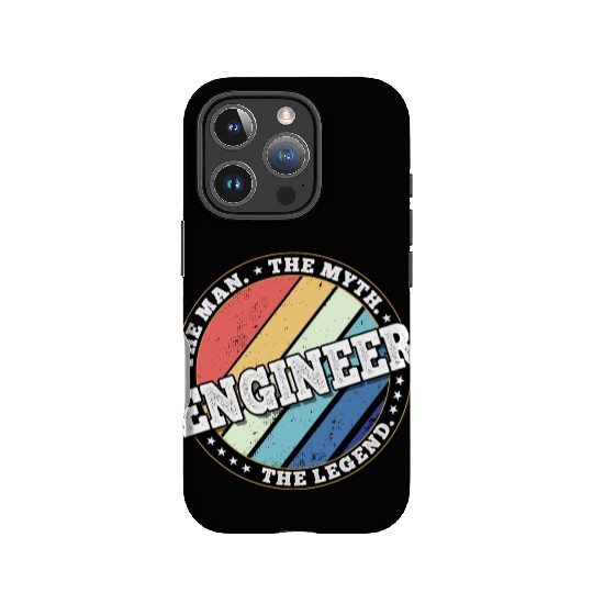 Engineer. The man. The myth. The legend. IPhone Cases