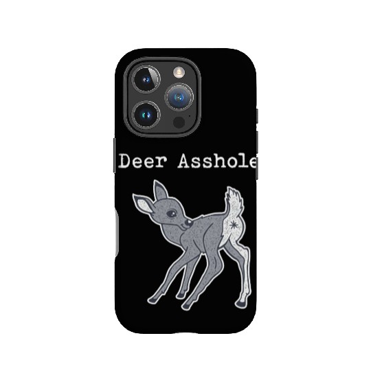 DEER ASSHOLE IPhone Cases