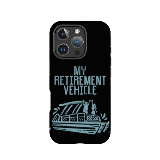 Pontoon Boat My Retirement Vehicle IPhone Cases