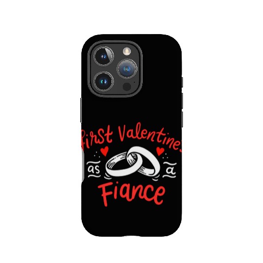 first valentines as fiance hearts day engagement IPhone Cases