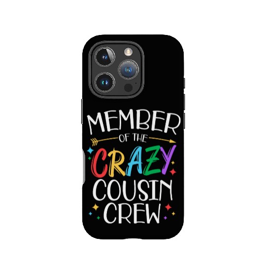 funny Member of the crazy cousin crew gifts IPhone Cases
