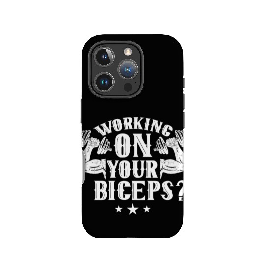 Working On Your Biceps Curl Sayings Muscle IPhone Cases
