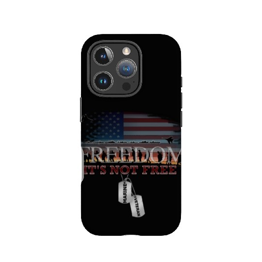 Marine Veteran Freedom Isn't Free IPhone Cases