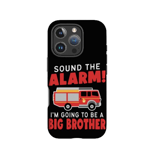 Hit The Alarm I'm Going To Be A Brother | IPhone Cases