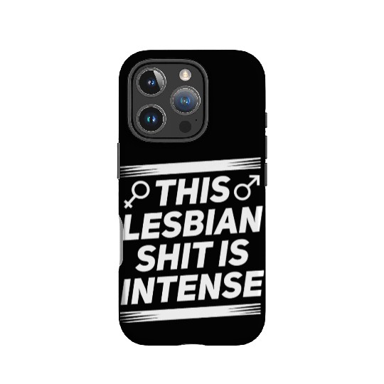 LGBT Gay Pride Lesbian This Lesbian Shit is IPhone Cases