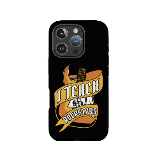 Music Teacher Guitar I Teach Rockstars IPhone Cases