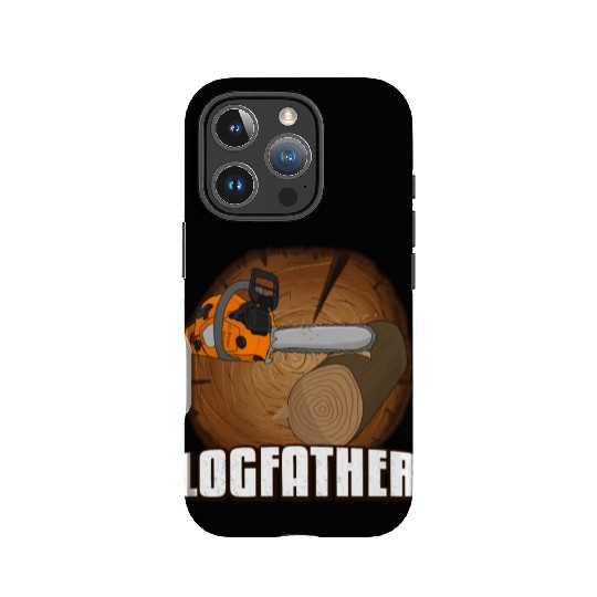 chainsaw Logfather Lumberjack IPhone Cases