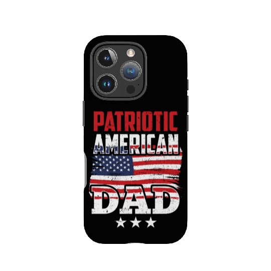 Patriotic American Dad Patriot US USA IPhone Cases