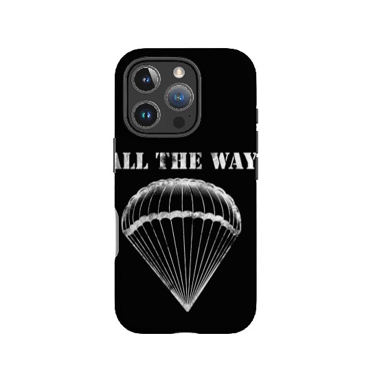 All the Way! - 82nd Airborne IPhone Cases