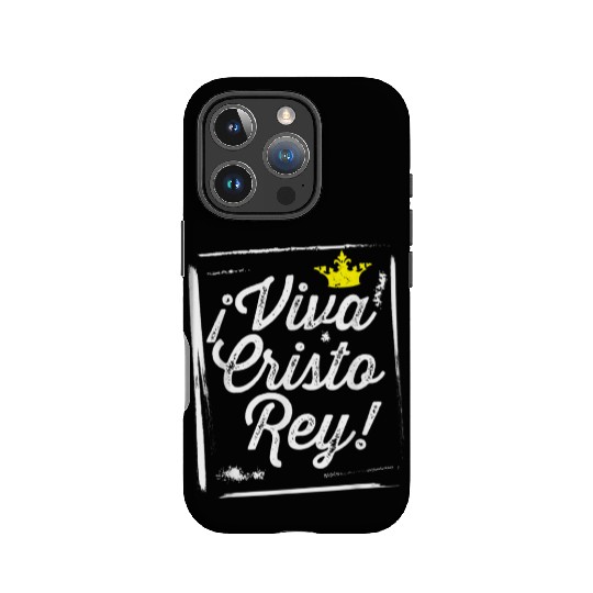 Viva Cristo Rey Cristeros Mexican Catholic Spanish IPhone Cases