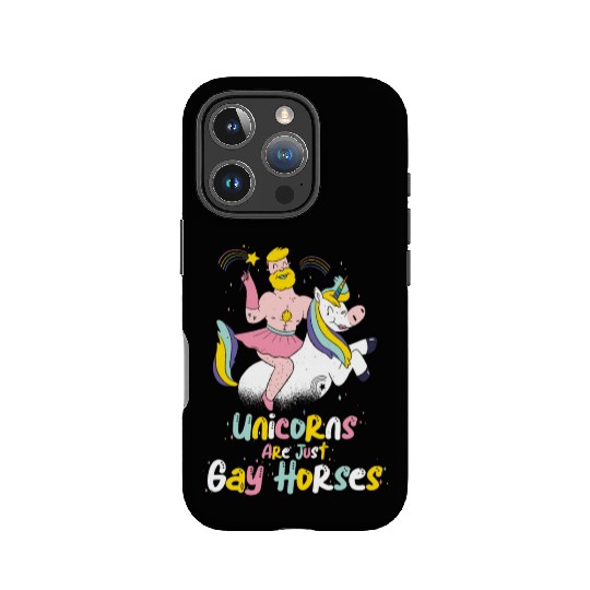 Unicorns are Just Gay Horses Funny LGBT Gay Pride IPhone Cases