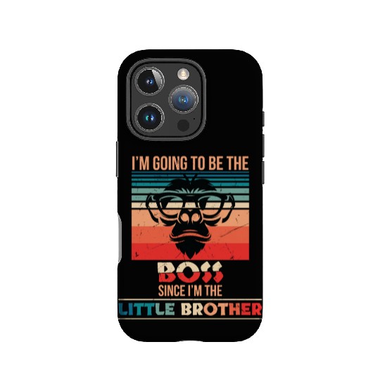 Going To Be The Boss Since Im The Little Brother IPhone Cases