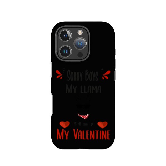 Sorry Boys My llama Is My Valentine awesome gift IPhone Cases